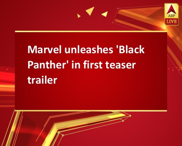 Marvel unleashes 'Black Panther' in first teaser trailer Marvel unleashes 'Black Panther' in first teaser trailer