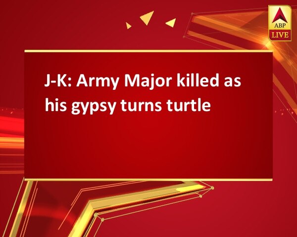 J-K: Army Major killed as his gypsy turns turtle J-K: Army Major killed as his gypsy turns turtle