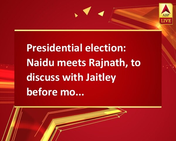 Presidential election: Naidu meets Rajnath, to discuss with Jaitley before moving forward Presidential election: Naidu meets Rajnath, to discuss with Jaitley before moving forward
