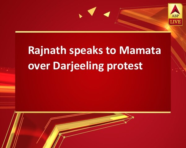 Rajnath speaks to Mamata over Darjeeling protest Rajnath speaks to Mamata over Darjeeling protest