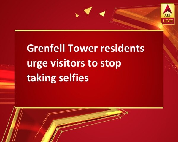 Grenfell Tower residents urge visitors to stop taking selfies