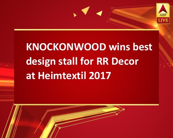 KNOCKONWOOD wins best design stall for RR Decor at Heimtextil 2017 KNOCKONWOOD wins best design stall for RR Decor at Heimtextil 2017