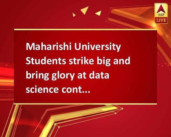 Maharishi University Students strike big and bring glory at data science contest Maharishi University Students strike big and bring glory at data science contest