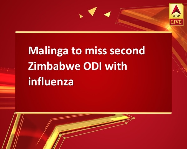 Malinga to miss second Zimbabwe ODI with influenza Malinga to miss second Zimbabwe ODI with influenza