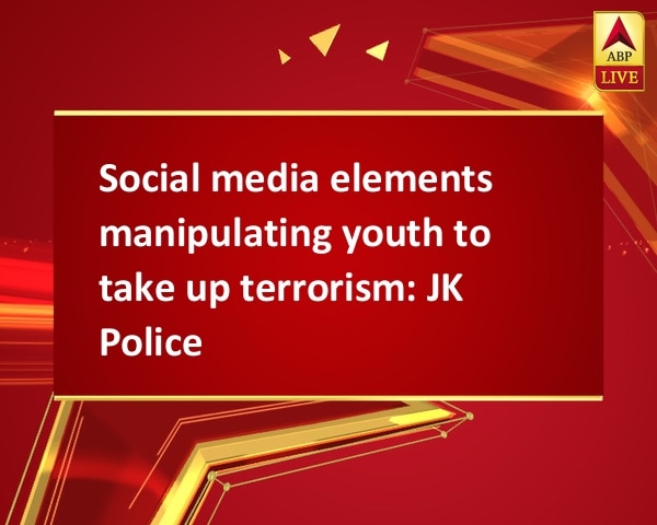 Social media elements manipulating youth to take up terrorism: JK Police Social media elements manipulating youth to take up terrorism: JK Police