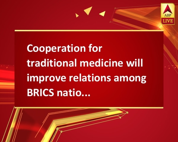 Cooperation for traditional medicine will improve relations among BRICS nations: J.P. Nadda  Cooperation for traditional medicine will improve relations among BRICS nations: J.P. Nadda