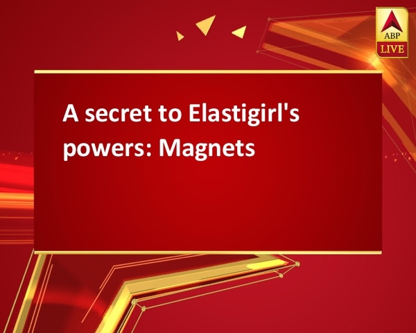 A secret to Elastigirl's powers: Magnets A secret to Elastigirl's powers: Magnets