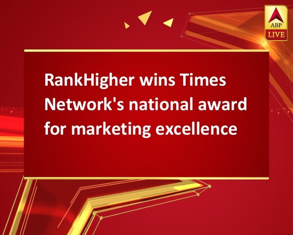 RankHigher wins Times Network's national award for marketing excellence RankHigher wins Times Network's national award for marketing excellence