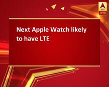Next Apple Watch likely to have LTE