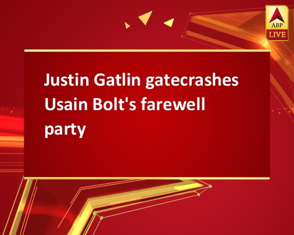 Justin Gatlin gatecrashes Usain Bolt's farewell party Justin Gatlin gatecrashes Usain Bolt's farewell party