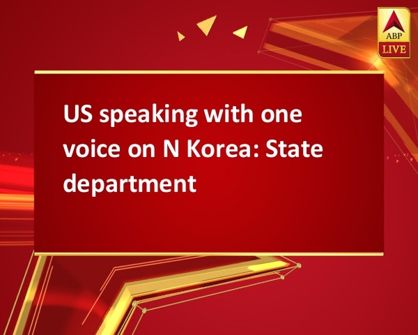 US speaking with one voice on N Korea: State department US speaking with one voice on N Korea: State department