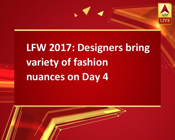 LFW 2017: Designers bring variety of fashion nuances on Day 4 LFW 2017: Designers bring variety of fashion nuances on Day 4