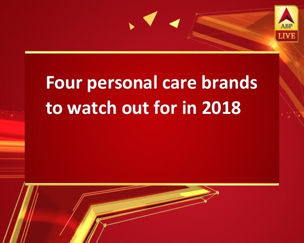 Four personal care brands to watch out for in 2018 Four personal care brands to watch out for in 2018