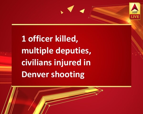 1 officer killed, multiple deputies, civilians injured in Denver shooting 1 officer killed, multiple deputies, civilians injured in Denver shooting