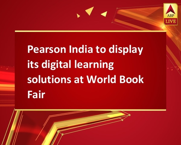 Pearson India to display its digital learning solutions at World Book Fair Pearson India to display its digital learning solutions at World Book Fair