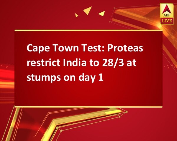Cape Town Test: Proteas restrict India to 28/3 at stumps on day 1 Cape Town Test: Proteas restrict India to 28/3 at stumps on day 1