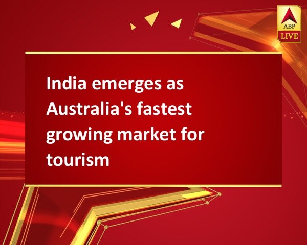 India emerges as Australia's fastest growing market for tourism India emerges as Australia's fastest growing market for tourism