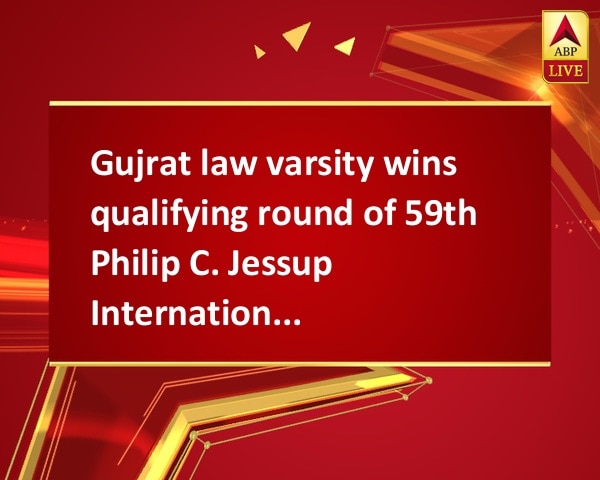 Gujrat law varsity wins qualifying round of 59th Philip C. Jessup International Law Moot Court Gujrat law varsity wins qualifying round of 59th Philip C. Jessup International Law Moot Court