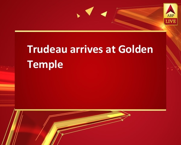 Trudeau arrives at Golden Temple Trudeau arrives at Golden Temple