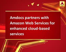 Amdocs partners with Amazon Web Services for enhanced cloud-based services
