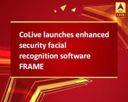 CoLive launches enhanced security facial recognition software FRAME