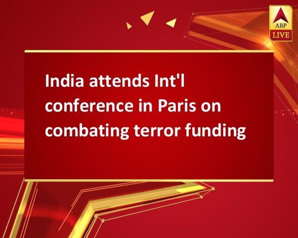 India attends Int'l conference in Paris on combating terror funding India attends Int'l conference in Paris on combating terror funding