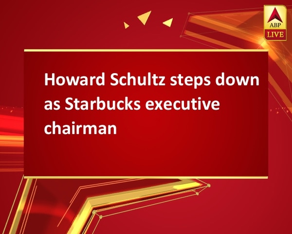 Howard Schultz steps down as Starbucks executive chairman Howard Schultz steps down as Starbucks executive chairman