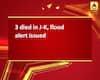 3 died in J-K, flood alert issued