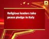 Religious leaders take peace pledge in Italy