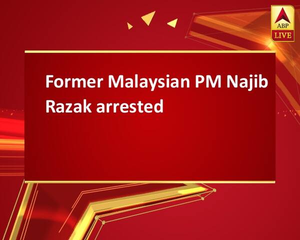 Former Malaysian PM Najib Razak arrested Former Malaysian PM Najib Razak arrested