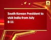South Korean President to visit India from July 8-11