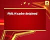 PML-N cadre detained 