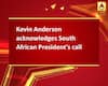 Kevin Anderson acknowledges South African President\'s call