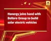 Hanergy joins hand with Bollore Group to build solar electric vehicles