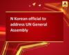 N Korean official to address UN General Assembly