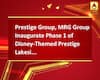 Prestige Group, MRG Group Inaugurate Phase 1 of Disney-Themed Prestige Lakeside Habitat