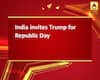 India invites Trump for Republic Day