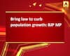 Bring law to curb population growth: BJP MP