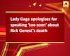 Lady Gaga apologises for speaking \'too soon\' about Rick Genest\'s death