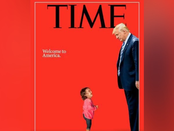 TIME's Trump cover captures Zero Tolerance policy row TIME's Trump cover captures Zero Tolerance policy row