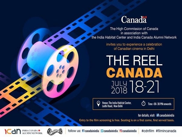 Canadian High Commissioner to inaugurate 'THE REEL CANADA' Canadian High Commissioner to inaugurate 'THE REEL CANADA'