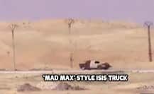 Terrifying: Watch 'Mad Max' ISIS suicide bomber truck hurtles towards soldiers, then something surprising happens