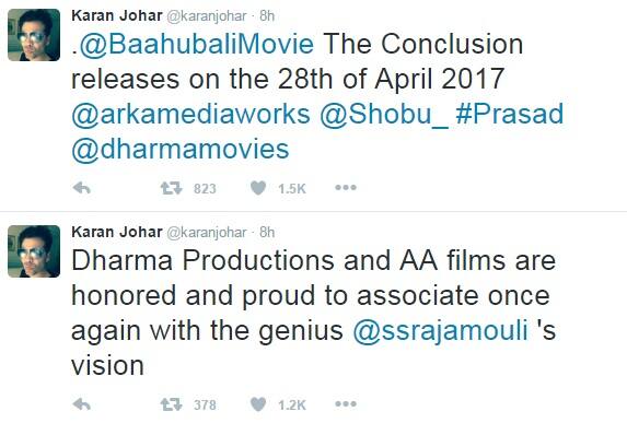 Filmmaker Karan Johar took to his Twitter to announce the release date of ‘Bahubali’. Baahubali: The Conclusion will release on April 28, 2017