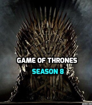Game of Thrones season 8 to have multiple endings!!! Game of Thrones season 8 to have multiple endings!!!