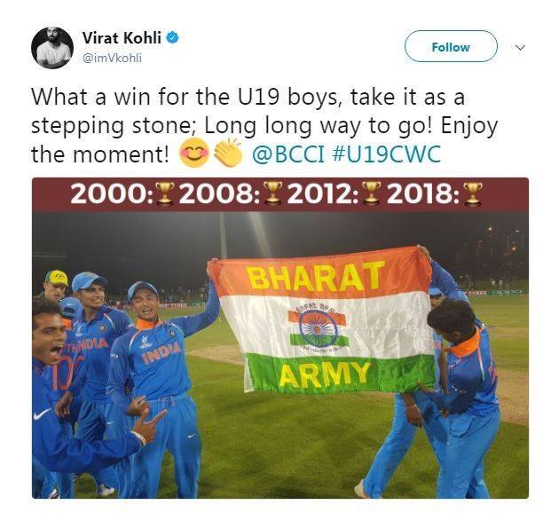 अंडर 19 टीम की इस बड़ी उलब्धि पर टीम इंडिया के कप्तान विराट कोहली ने भी मुबारकबाद दी है. उन्होंने ट्वीट किया, “अंडर 19 की टीम के लड़कों की शानदार जीत, ये बस शुरूआत है, अभी बहुत आगे जाना है! इन लम्हों को एंजॉय करो.”