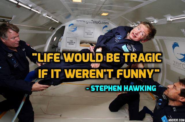 Top ten quotes by late Stephen Hawking that will leave you inspired Top ten quotes by late Stephen Hawking that will leave you inspired