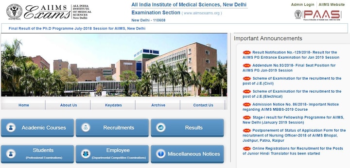 AIIMS PG result 2018: Entrance exam scores announced at aiimsexams.org; Check qualified candidates' list here AIIMS PG result 2018: Entrance exam scores announced at aiimsexams.org; Check qualified candidates' list here