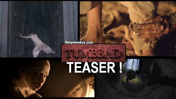 Tumbbad TEASER: Anand L Rai shares the spine-tingling teaser saying \"are you ready for \'Tumbbad\'?\"