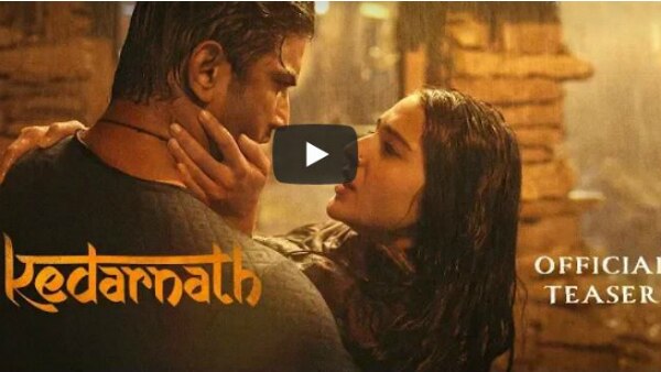 'Kedarnath' TEASER: Sushant-Sara's love-story amid nature's wrath looks intriguing! 'Kedarnath' TEASER: Sushant-Sara's love-story amid nature's wrath looks intriguing!