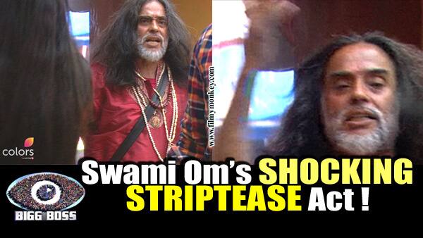 Bigg Boss 10: Swami Om takes off his clothes this time! Bigg Boss 10: Swami Om takes off his clothes this time!